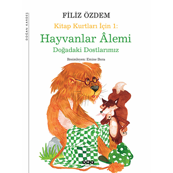 Kitap Kurtları Için Hayvanlar Alemi Filiz Özdem