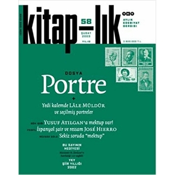 Kitap-Lık Sayı: 58 Dosya: Portre Yedi Kalemde Lale Müldür Hediyesi 2002 Şiir Yıllığı Kolektif