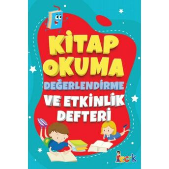 Kitap Okuma Değerlendirme Ve Etkinlik Defteri