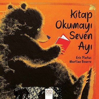 Kitap Okumayı Seven Ayı Eric Pintus, Martine Bourre