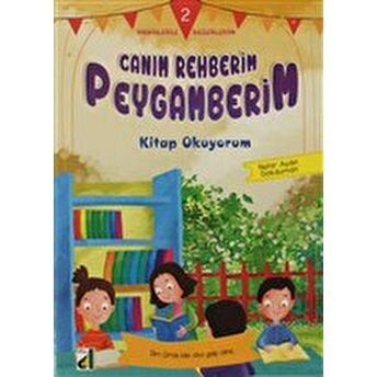 Kitap Okuyorum - Canım Rehberim Peygamberim Dizisi Nehir Aydın Gökduman