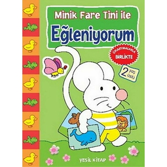 Kitap Parıltı Minik Fare Tini Ile Eğleniyorum Yeşi-Kolektif