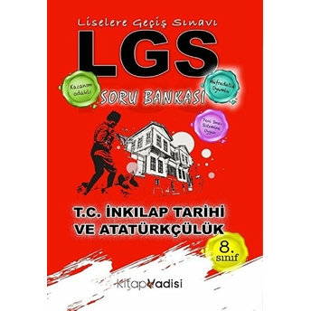 Kitap Vadisi 8. Sınıf Lgs T.c. Inkılap Tarihi Ve Atatürkçülük Soru Bankası Hüşeyın Toker