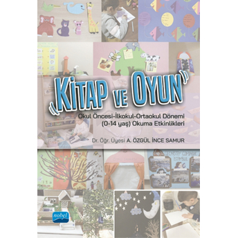 Kitap Ve Oyun A. Özgül Ince Samur