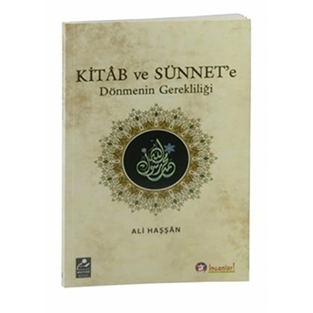 Kitap Ve Sünnet'e Dönmenin Gerekliliği-Ali Haşşan