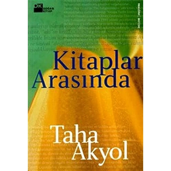 Kitaplar Arasında Taha Akyol