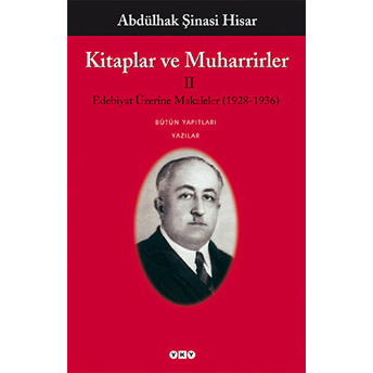 Kitaplar Ve Muharrirler 2 Abdülhak Şinasi Hisar