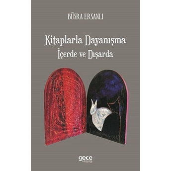 Kitaplarla Dayanışma Içerde Ve Dışarda Büşra Ersanlı