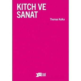 Kitch Ve Sanat Thomas Kulka