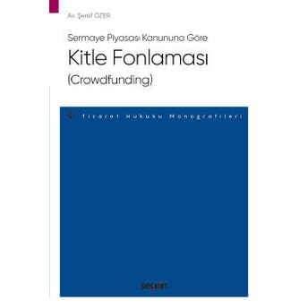 Kitle Fonlaması (Crowdfunding) Şeref Özer