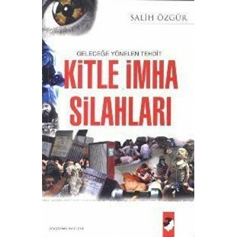 Kitle Imha Silahları Salih Özgür