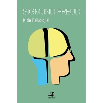 Kitle Psikolojisi Sigmund Freud