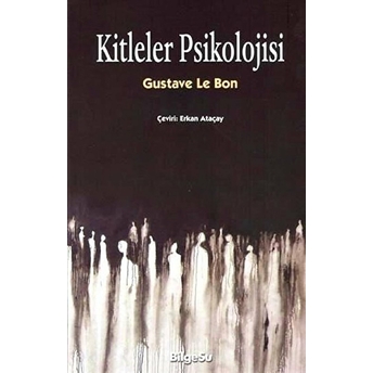 Kitleler Psikolojisi Gustave Le Bon