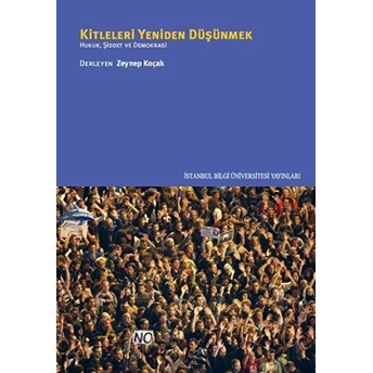 Kitleleri Yeniden Düşünmek Zeynep Koçak