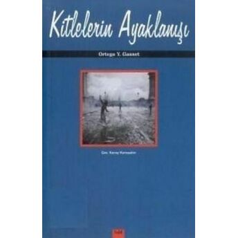 Kitlelerin Ayaklanışı Ortega Y Gasset