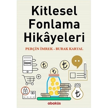 Kitlesel Fonlama Hikayeleri Burak Kartal