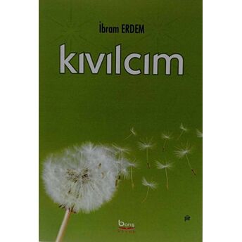 Kıvılcım - Şiir Ibram Erdem