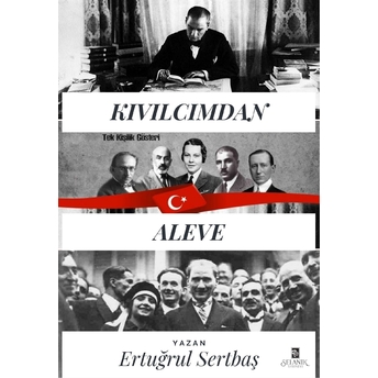 Kıvılcımdan Aleve Ertuğrul Sertbaş