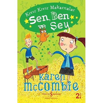 Kıvır Kıvır Makarnalar - Sen, Ben Ve Şey Karen Mccombie