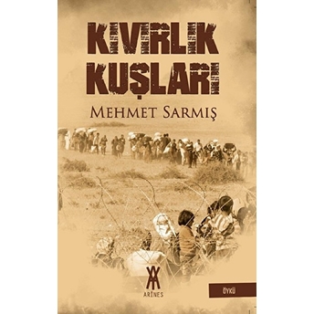 Kıvırlık Kuşları - Mehmet Sarmış