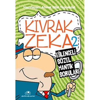 Kıvrak Zeka 2 Ahmet Bilal Yaprakdal