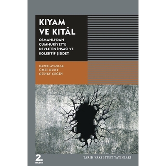 Kıyam Ve Kıtal Ümit Kurt