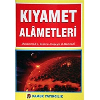 Kıyamet Alametleri (Kıyamet-004/P17) Muhammed B. Resul Al-Hüseyni