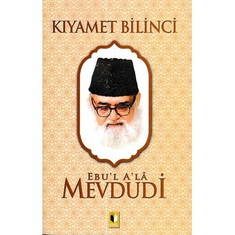 Kıyamet Bilinci - Mevdudi Ebul Ala El-Mevdudi