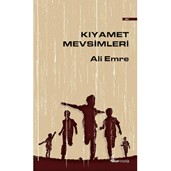 Kıyamet Mevsimleri-Ali Emre