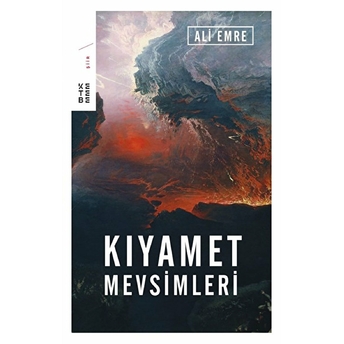 Kıyamet Mevsimleri Ali Emre