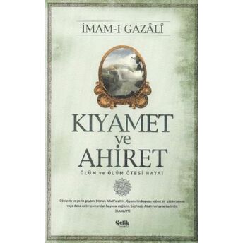 Kıyamet Ve Ahiret Imam Gazali