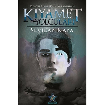 Kıyamet Yolcuları Sevilay Kaya