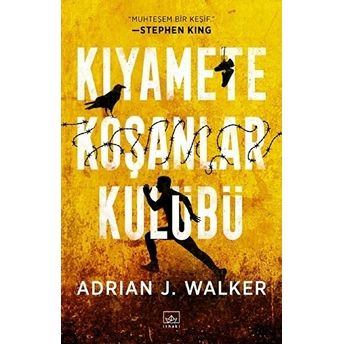 Kıyamete Koşanlar Kulübü Adrian J. Walker