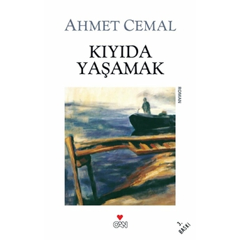 Kıyıda Yaşamak Ahmet Cemal