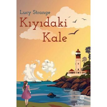 Kıyıdaki Kale Lucy Strange