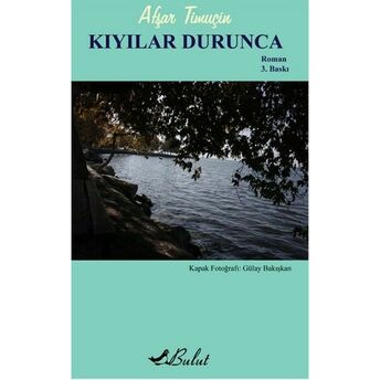 Kıyılar Durunca Afşar Timuçin