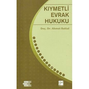 Kıymetli Evrak Hukuku Ahmet Battal