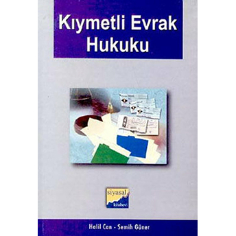 Kıymetli Evrak Hukuku Halil Can