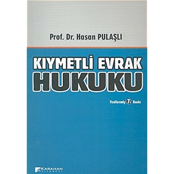 Kıymetli Evrak Hukuku Hasan Pulaşlı