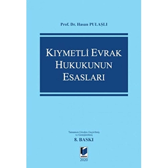 Kıymetli Evrak Hukukunun Esasları Ciltli Hasan Pulaşlı