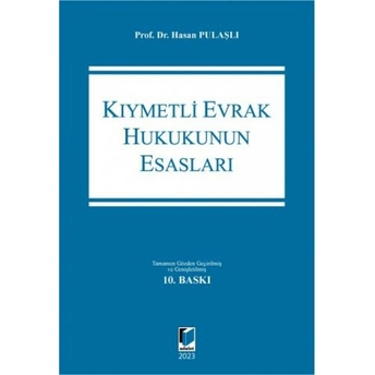 Kıymetli Evrak Hukukunun Esasları Hasan Pulaşlı