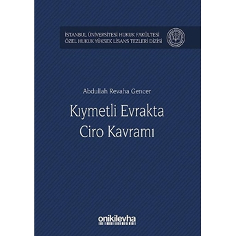 Kıymetli Evrakta Ciro Kavramı - Abdullah Revaha Gencer