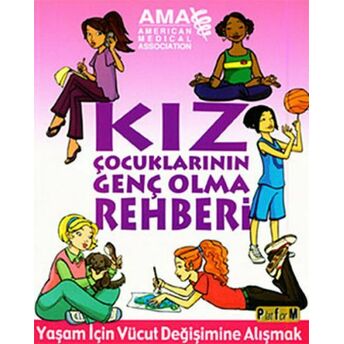 Kız Çocuklarının Genç Olma Rehberi Kate Gruenwald Pfeifer