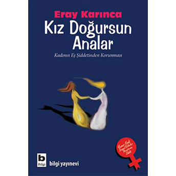 Kız Doğursun Analar Eray Karınca