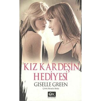 Kız Kardeşin Hediyesi Giselle Green