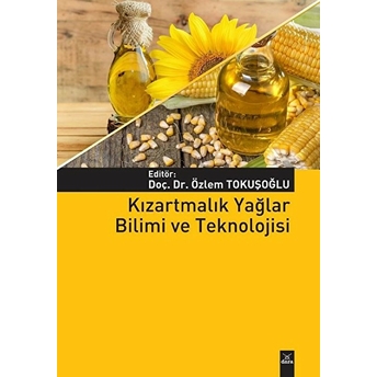 Kızartmalık Yağlar Bilimi Ve Teknolojisi