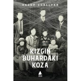 Kızgın Buhardaki Koza Hagop Gobelyan