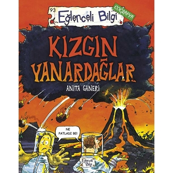 Kızgın Yanardağlar Anita Ganeri