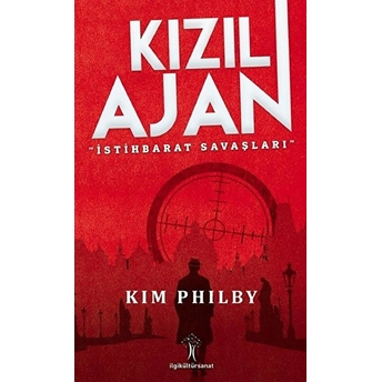 Kızıl Ajan - Istihbarat Savaşları Kim Philby