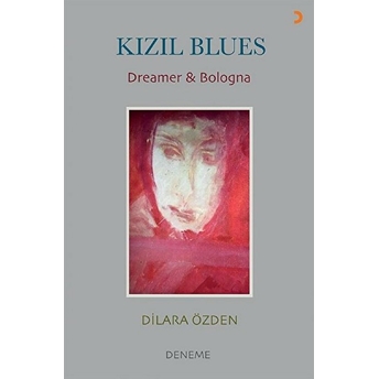 Kızıl Blues - Dilara Özden